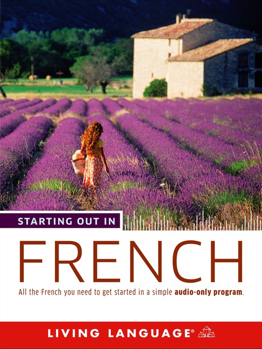 Title details for Starting Out in French by Living Language - Available